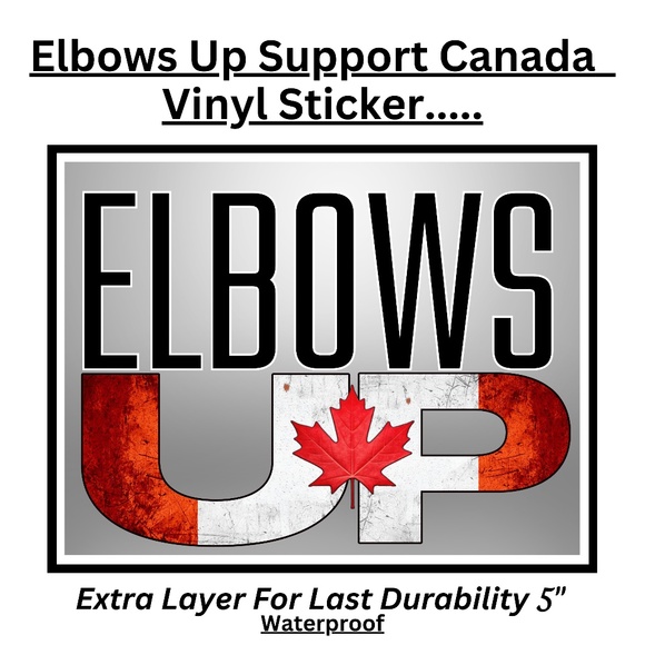🤗3/$20.00/Elbows Up Canada Support Vinyl Sticker/Waterproof/Durable/Strong - Picture 1 of 3